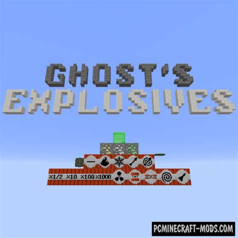 Ghost S Explosives Mod For Minecraft 1 12 2 Pc Java Mods