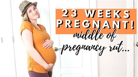 23 weeks pregnant getting through mid pregnancy youtube