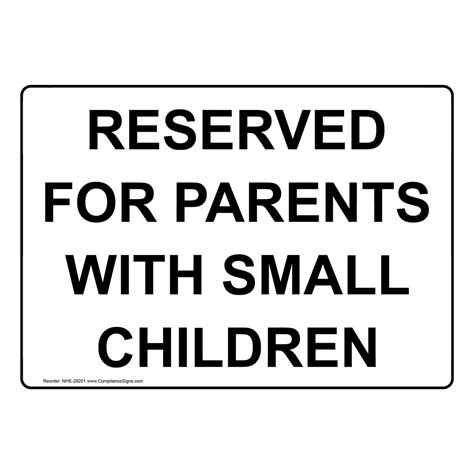 reserved  parents  small children sign nhe
