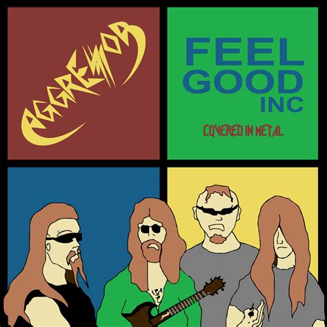 feel good  covered  metal single  aggressor official band
