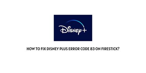 fix disney  error code   firestick