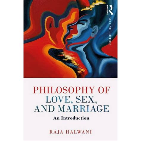 philosophy of love sex and marriage an introduction edition 2