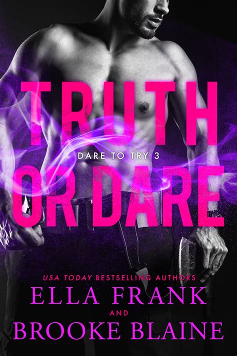 Truth Or Dare Dare To Try 3 By Ella Frank Goodreads