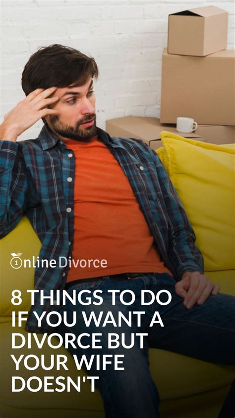 8 things to do if you want a divorce but your wife doesn t divorce