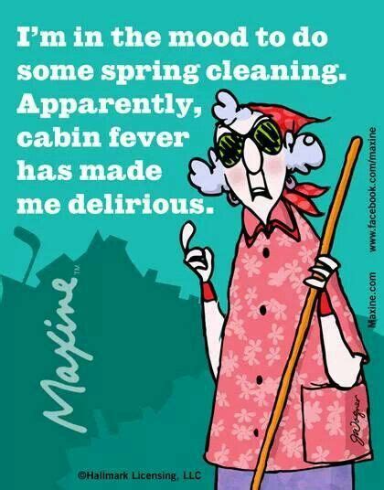 Maxine Spring Cleaning Quotes Funny Quotes Maxine