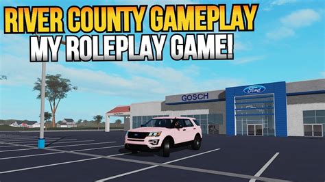 playing   roleplay game river county gameplay youtube