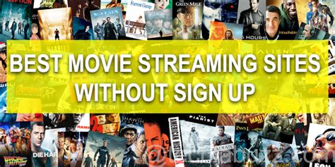 top 7 best movie streaming sites no sign up