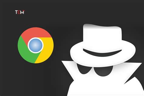 chrome   real incognito mode experience