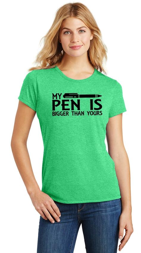 ladies my pen is bigger than yours funny sexual humor shirt tri blend