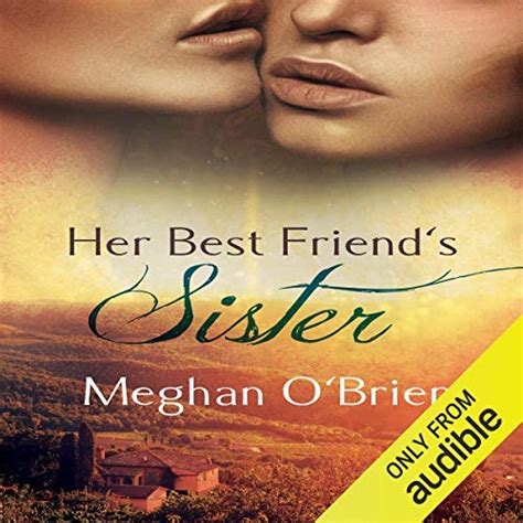 her best friend s sister audio download meghan o brien faith clark
