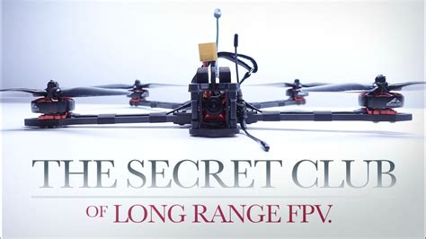 secret club  long range fpv   join  youtube