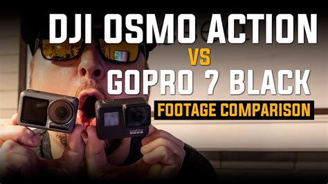 dji osmo action  gopro  black footage comparison youtube