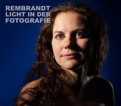 rembrandt licht  der portraetfotografie