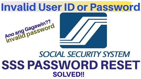 Sss Invalid User Id Or Password How To Reset Password In Sss Online