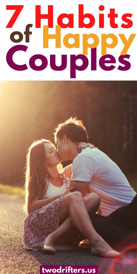 habits of happy couples 7 things to do for an amazing relationship
