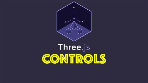 threejs tutorial  controls youtube