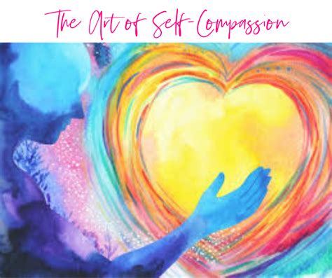 the art of self compassion carla van walsum ph d holistic psychology