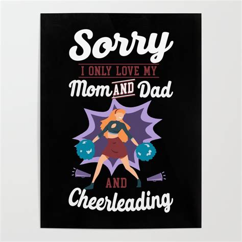 Cheerleading Cheer Sorry I Only Love My Mom And Dad And Cheerleading Mom
