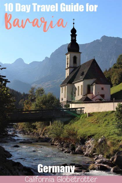 your 10 day guide to bavaria california globetrotter