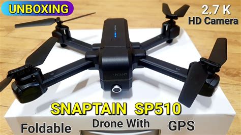unboxing snaptain sp foldable drone  gps den rc youtube