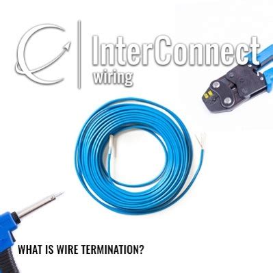 wire termination interconnect wiring
