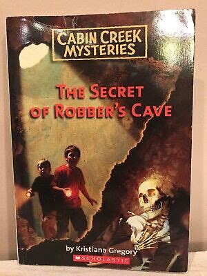 cabin creek mysteries  secret  robbers cave  gregory chapter book  ebay