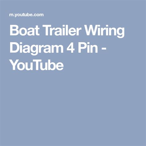 boat trailer wiring diagram  pin youtube trailer wiring diagram