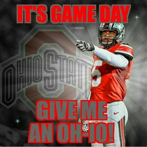 It S Game Day Give Me An Oh I O Ohio State Football Ohio State