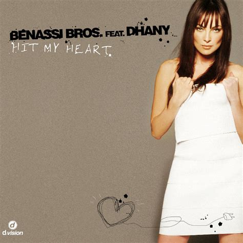 hit my heart by benassi bros feat dhany on mp3 wav flac aiff and alac at juno download