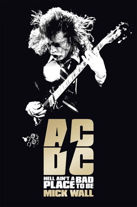 j j d s reviews and interviews blog mick wall ac dc hell ain t a bad place to be