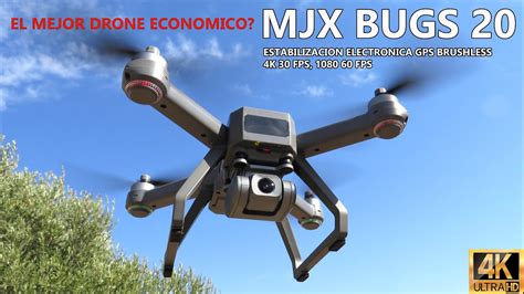 mejor drone barato  mjx bugs  eis drone gps  estabilizacion de imagen youtube