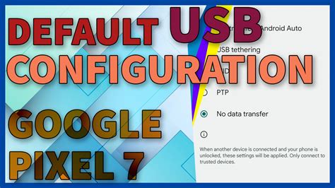 change default usb configuration  google pixel