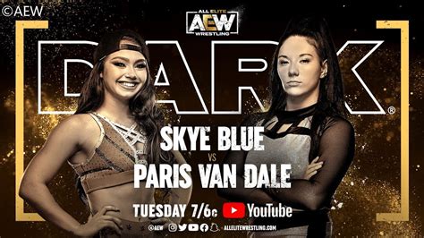 skye blue vs paris van dale singles match aew dark 170 wwe 2k22