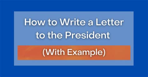 write  letter   president