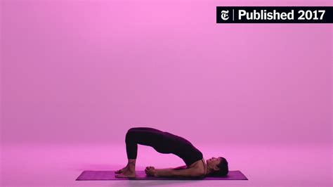How To Do Bridge Pose The New York Times