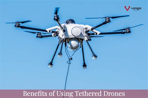 tethered drones