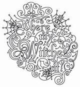 Halloween Coloring Pages Witches Where Embroidery sketch template