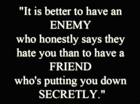 un sentenced for life quote about friends and enemies