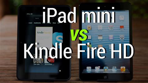Ipad Mini Vs Kindle Fire Hd Youtube