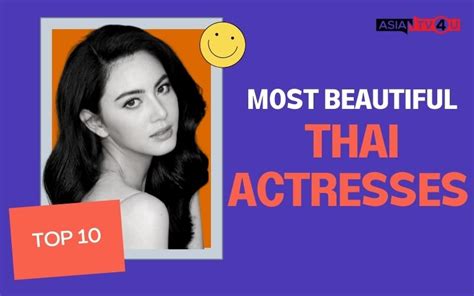 Top 10 Most Beautiful Thai Actresses Asiantv4u