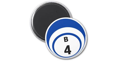 b4 bingo ball fridge magnet zazzle