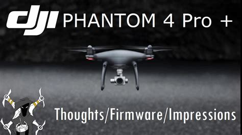 dji phantom  pro  obsidian hands   thoughts firmware  impressions youtube