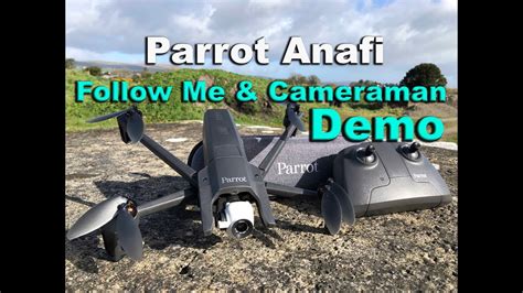 parrot anafi follow   cameraman sample footage youtube