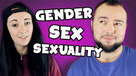 gender sex and sexuality what are the differences youtube