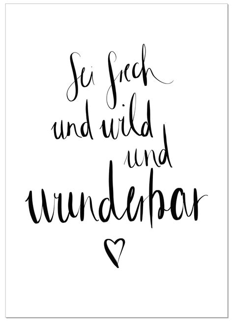 poster sei wild und frech und wunderbar spruch poster fuer das