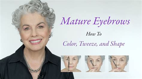 mature eyebrows how to tint tweeze and shape youtube