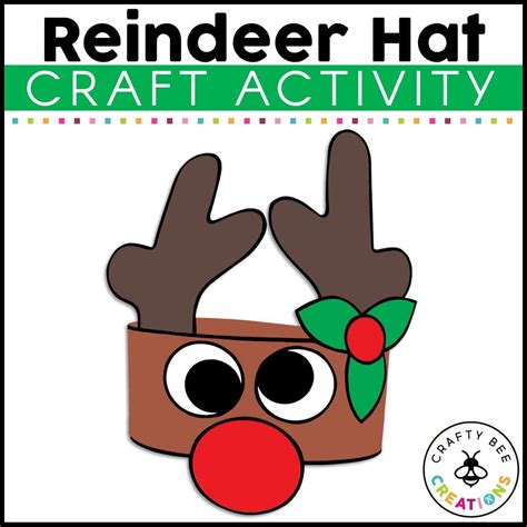 reindeer hat craft activity crafty bee creations