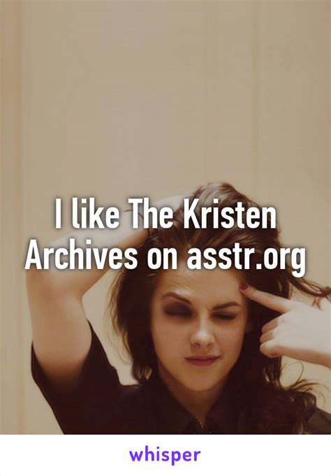 I Like The Kristen Archives On
