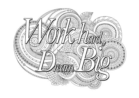 quote work hard dream big positive inspiring quotes adult coloring