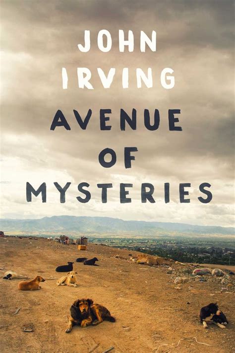 Avenue Of Mysteries By John Irving Best 2015 Fall Books